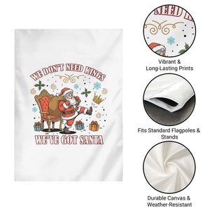 No Kings Only Santa Garden Flag Funny Christmas Parody Gift TS12 Print Your Wear