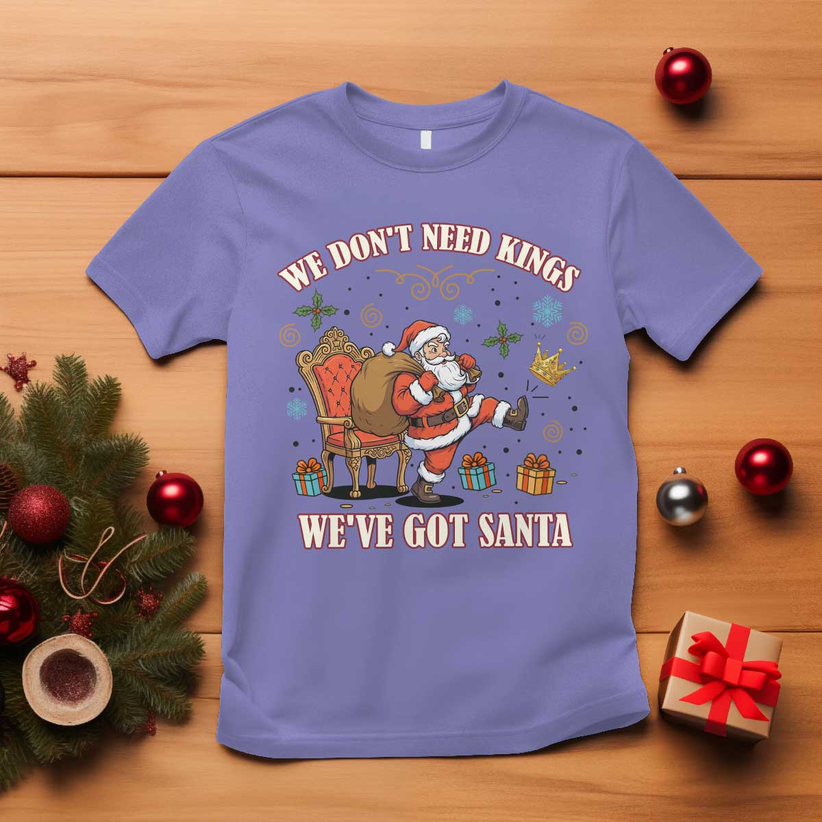No Kings Only Santa T Shirt Funny Christmas Parody Gift TS12 Violet Print Your Wear