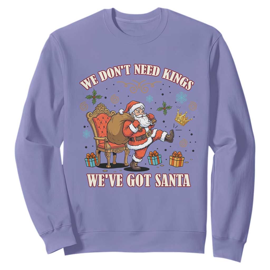 No Kings Only Santa Sweatshirt Funny Christmas Parody Gift TS12 Violet Print Your Wear