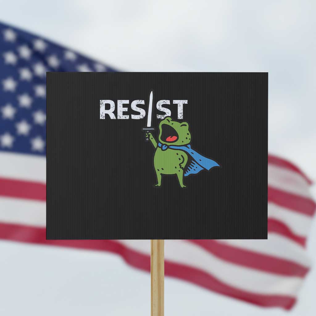 Resist Frog Warrior Protest Sign Funny Rebel Meme Gift TS12 Horizontal 18