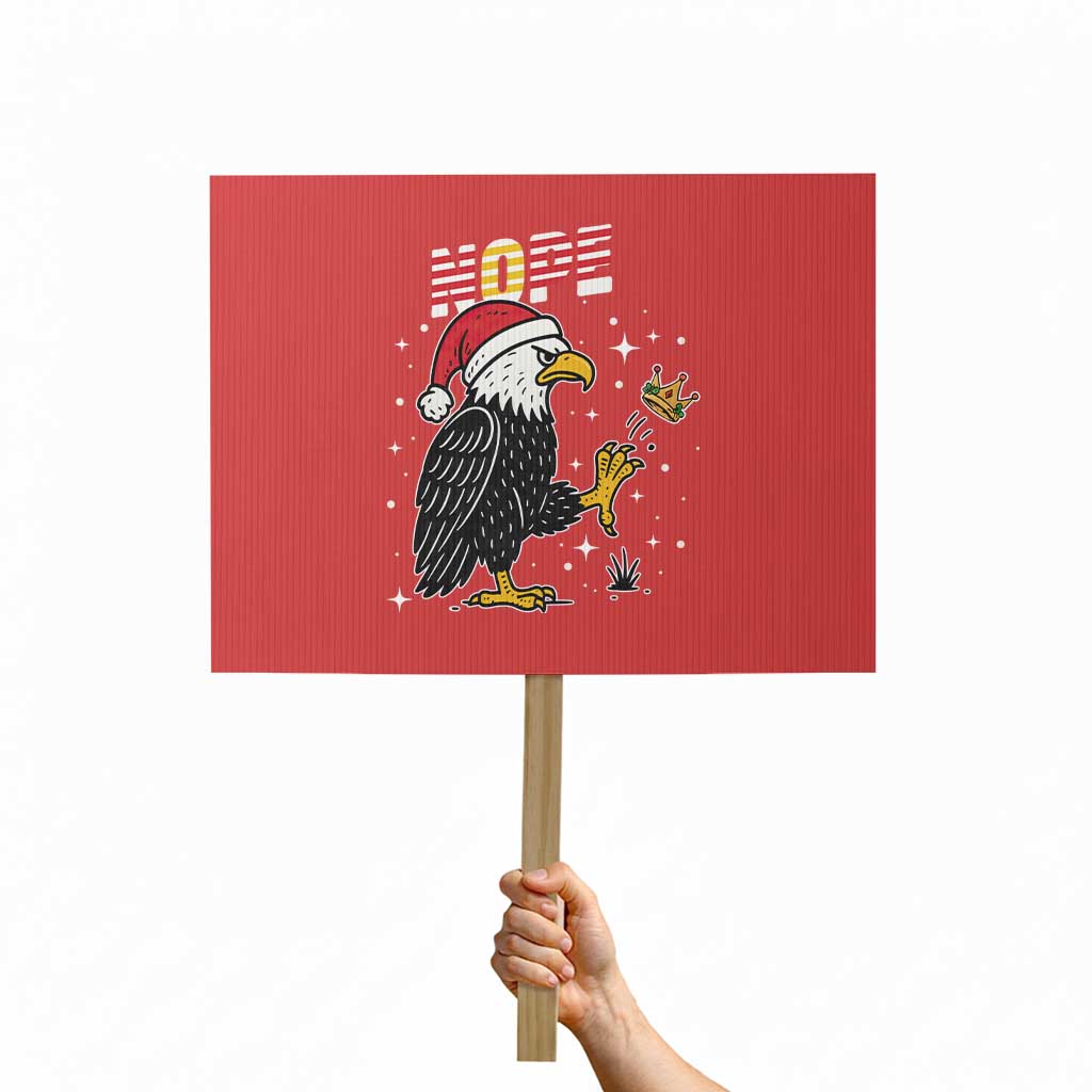 Funny Eagle No Kings In America Christmas 2025 Protest Sign TS12 Horizontal 18
