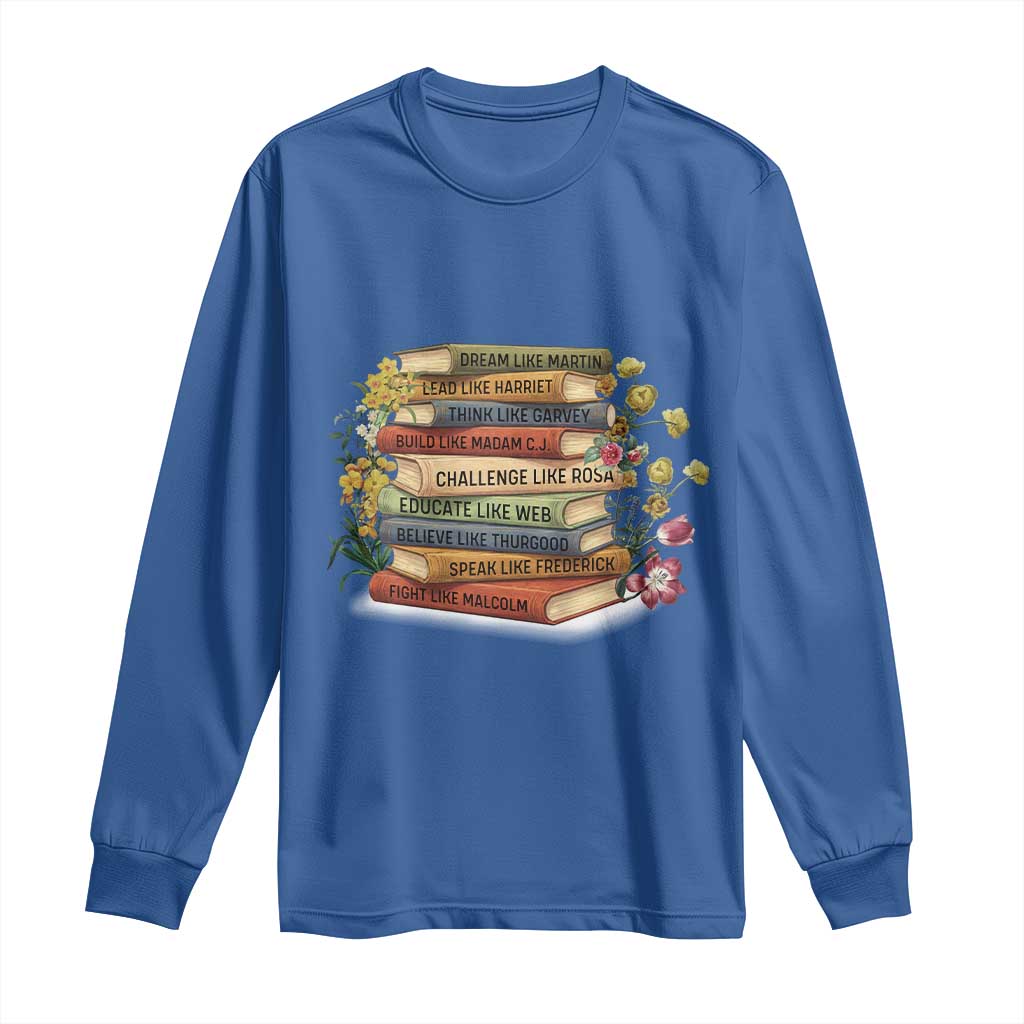 Black History Leaders Book Long Sleeve Shirt African American Teachers TS12 Royal Blue Print Your Wear