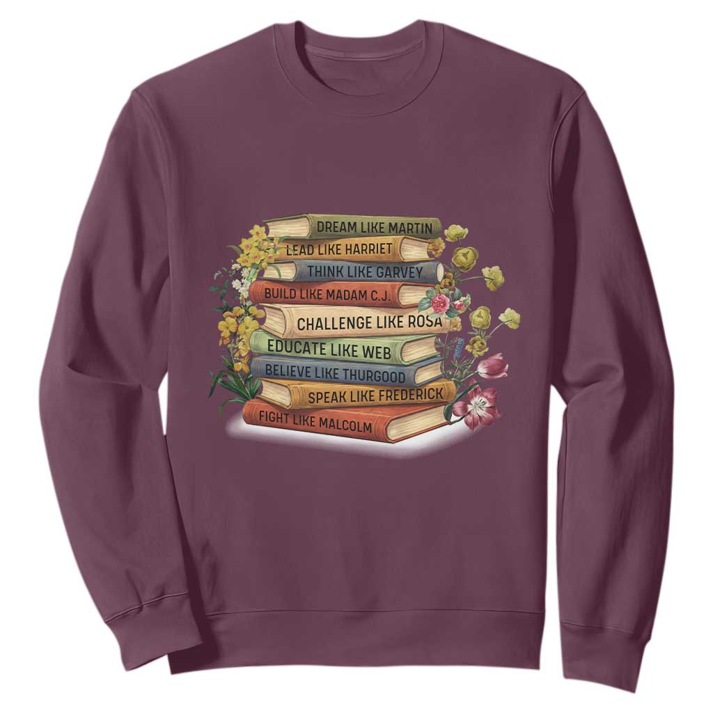 Black History Leaders Book Sweatshirt African American Teachers TS12 Maroon Print Your Wear