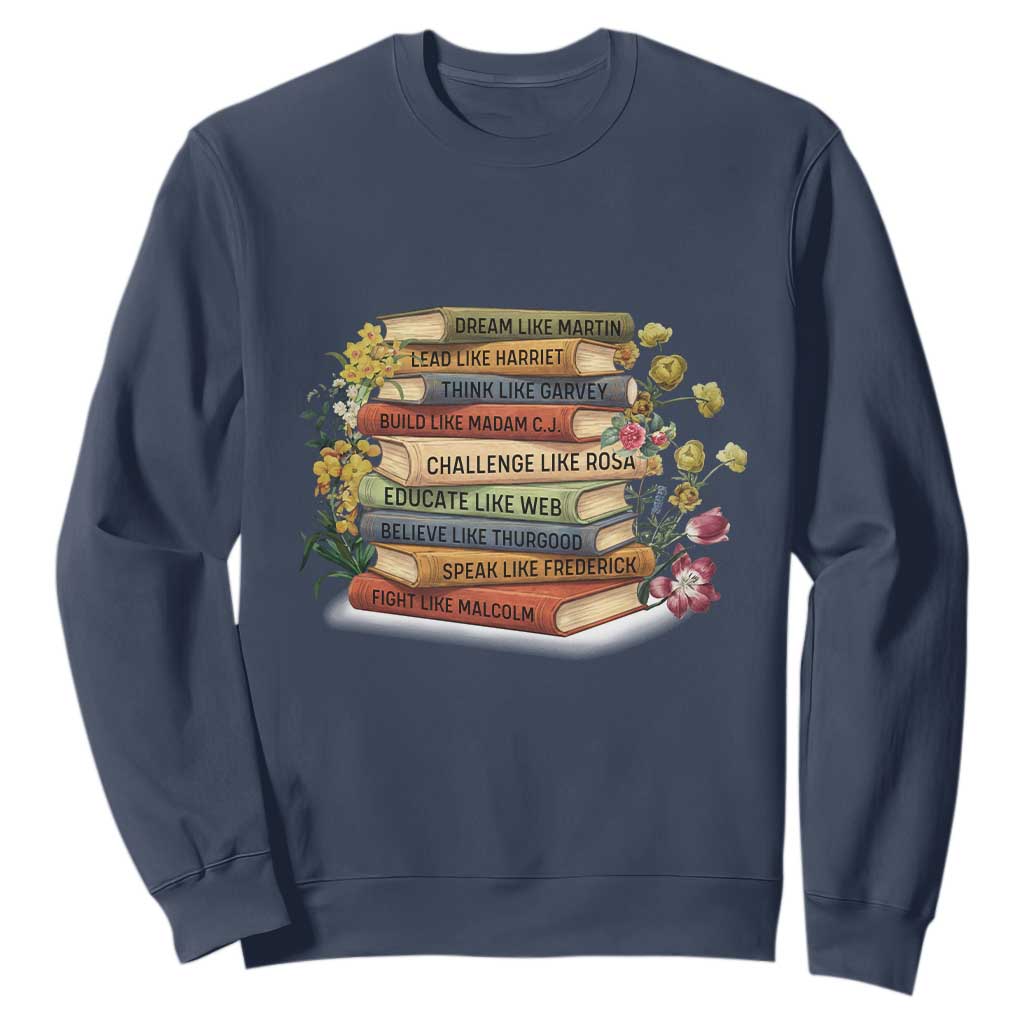 Black History Leaders Book Sweatshirt African American Teachers TS12 Navy Print Your Wear