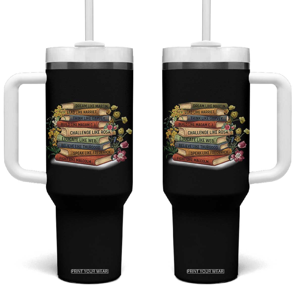 Black History Leaders Book Tumbler With Handle African American Teachers TS12 One Size: 40 oz Black Print Your Wear