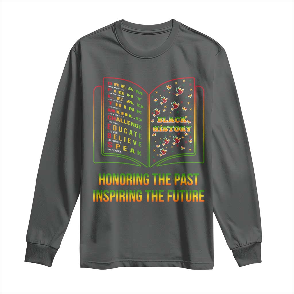 Black History Leaders Book Long Sleeve Shirt African American History For Teachers TS12 Dark Heather Print Your Wear