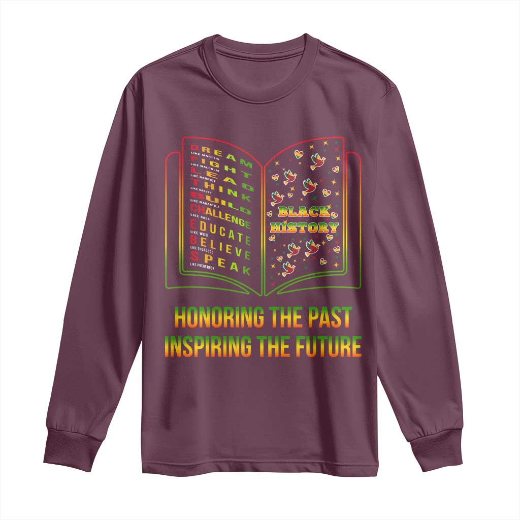 Black History Leaders Book Long Sleeve Shirt African American History For Teachers TS12 Maroon Print Your Wear
