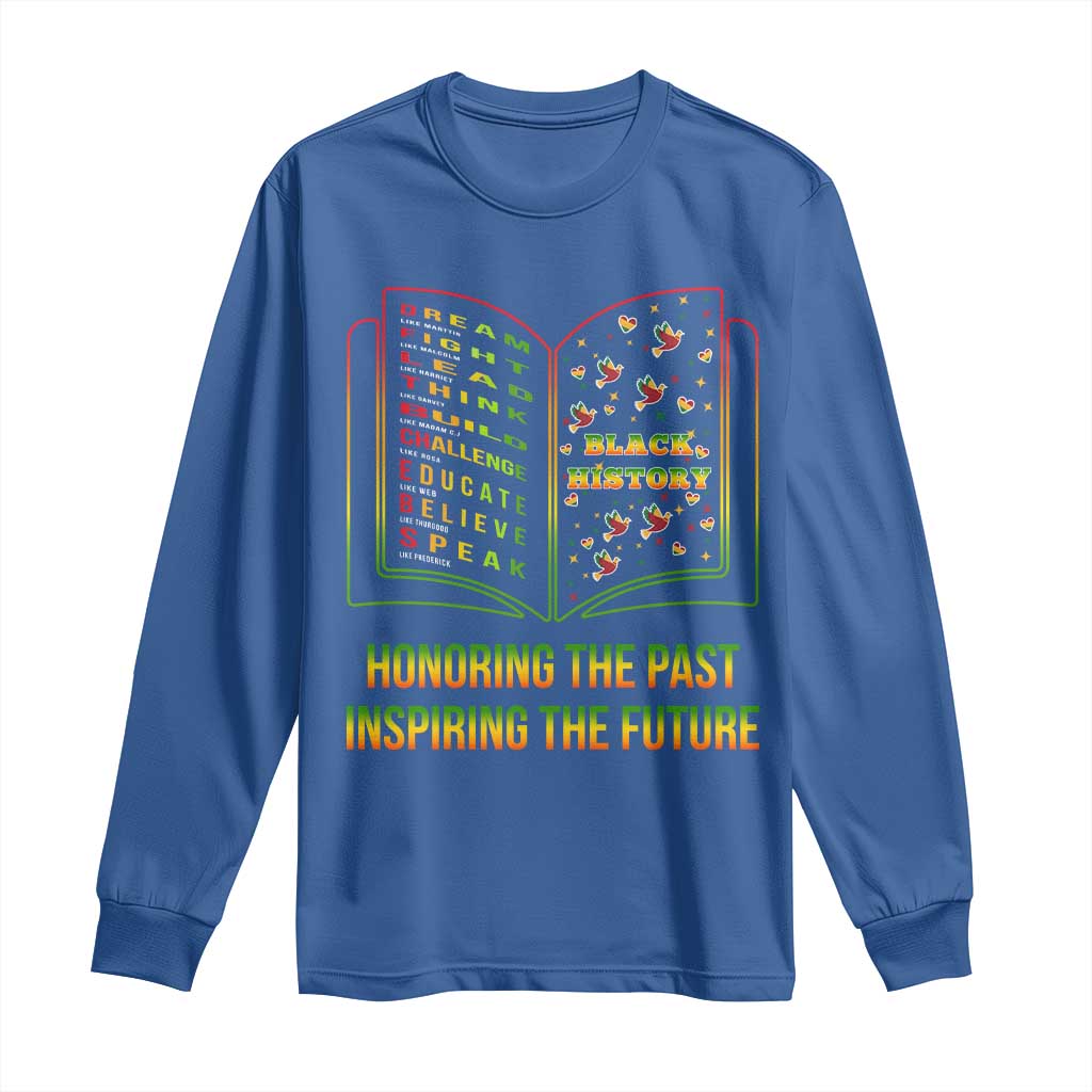 Black History Leaders Book Long Sleeve Shirt African American History For Teachers TS12 Royal Blue Print Your Wear