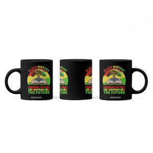 Black History Honoring The Past Inspiring The Future Coffee Mug African American Pride TS12 Print Your Wear