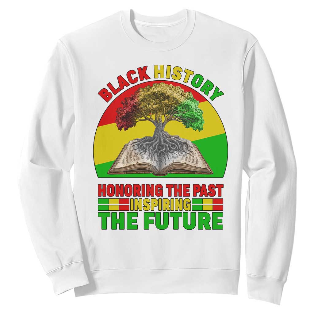 Black History Honoring The Past Inspiring The Future Sweatshirt African American Pride TS12 White Print Your Wear