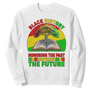 Black History Honoring The Past Inspiring The Future Sweatshirt African American Pride TS12 White Print Your Wear