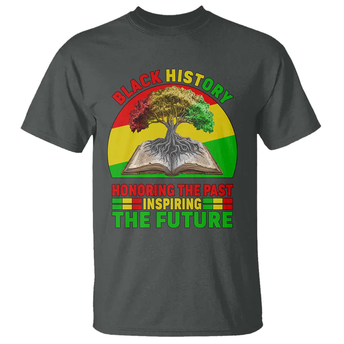 Black History Honoring The Past Inspiring The Future T Shirt African American Pride TS12 Dark Heather Print Your Wear