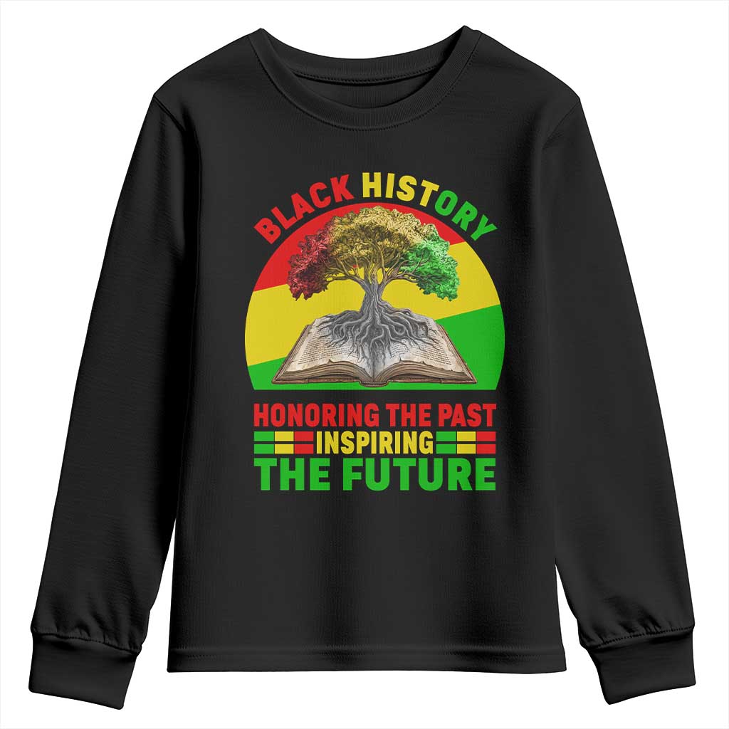 Black History Honoring The Past Inspiring The Future Youth Sweatshirt African American Pride TS12 Black Print Your Wear