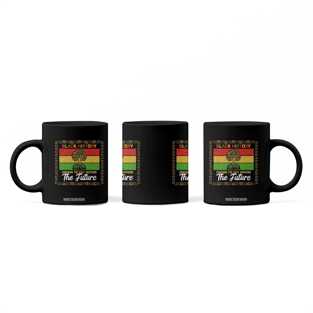 Black History Month Coffee Mug Honoring The Past Inspiring The Future TS12 Print Your Wear