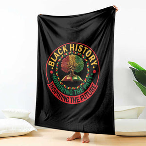 Black History Month Quote Throw Blanket Honoring The Past Inspiring The Future Gift TS12 Print Your Wear