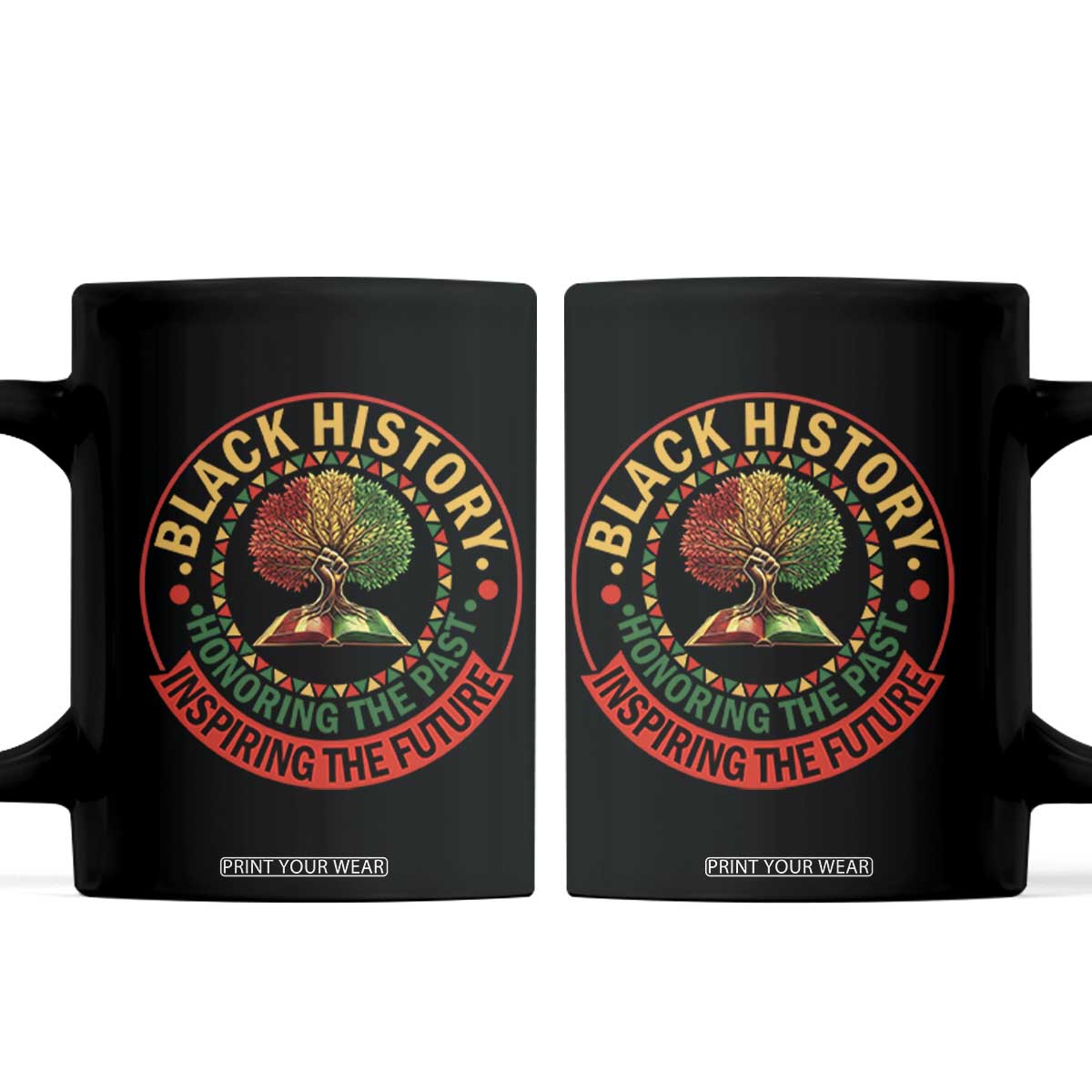 Black History Month Quote Coffee Mug Honoring The Past Inspiring The Future Gift TS12 Black Print Your Wear