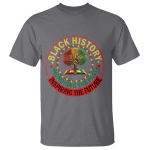 Black History Month Quote T Shirt Honoring The Past Inspiring The Future Gift TS12 Charcoal Print Your Wear