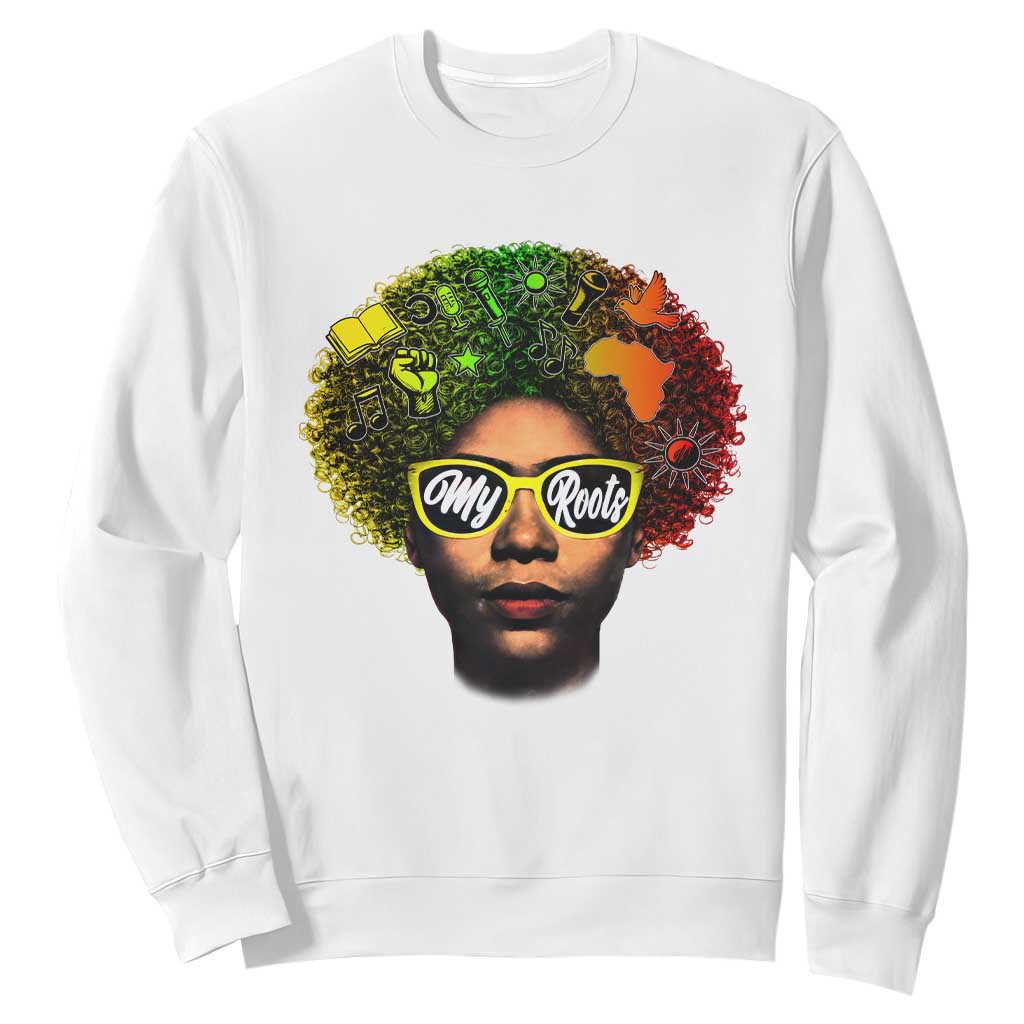 Black History Month Sweatshirt My Roots African American Pride Gift TS12 White Print Your Wear