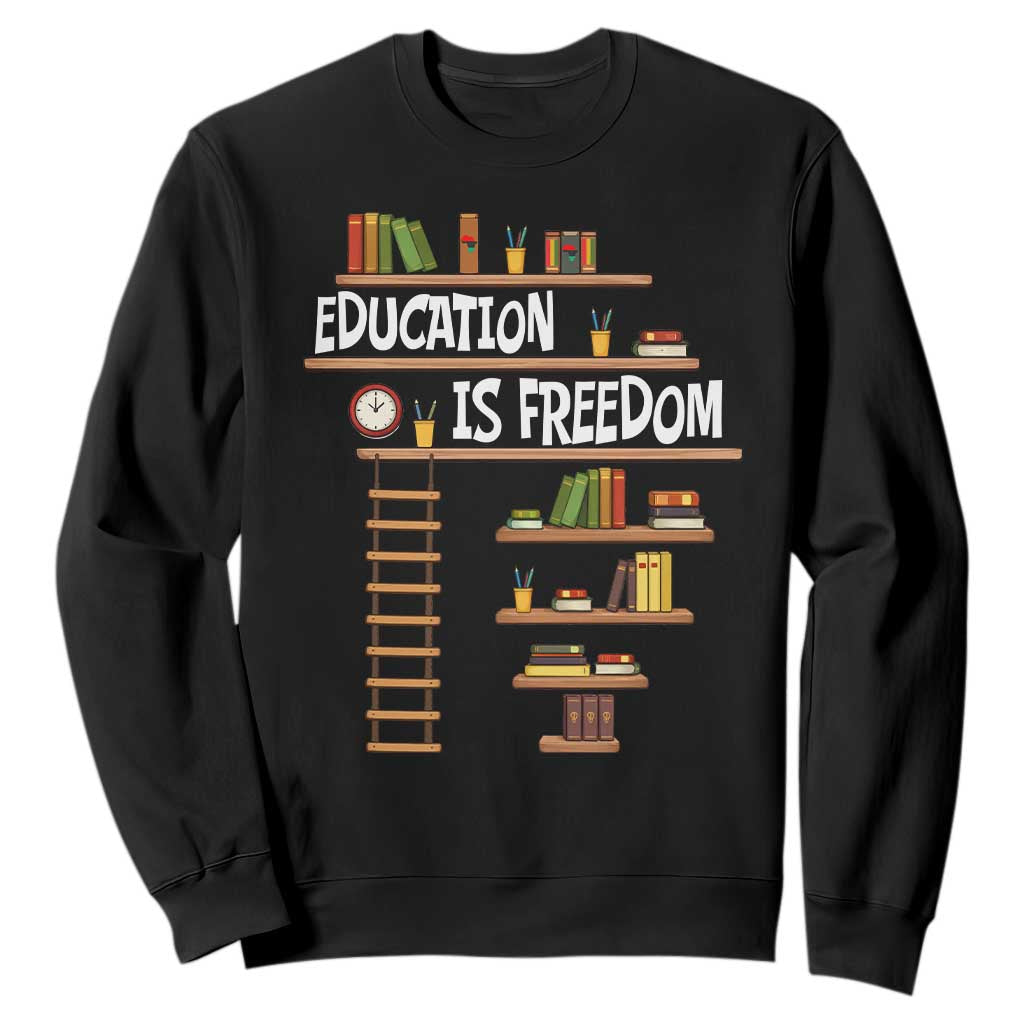 Education Is Freedom Sweatshirt African American History Africa Map Books TS12 Black Print Your Wear