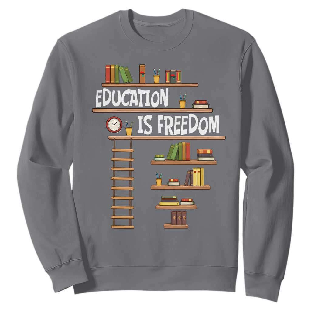 Education Is Freedom Sweatshirt African American History Africa Map Books TS12 Charcoal Print Your Wear