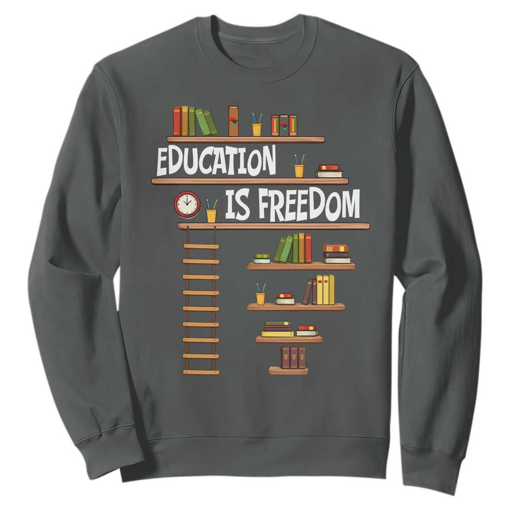 Education Is Freedom Sweatshirt African American History Africa Map Books TS12 Dark Heather Print Your Wear