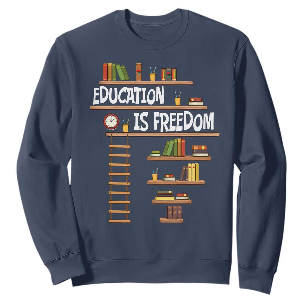 Education Is Freedom Sweatshirt African American History Africa Map Books TS12 Navy Print Your Wear