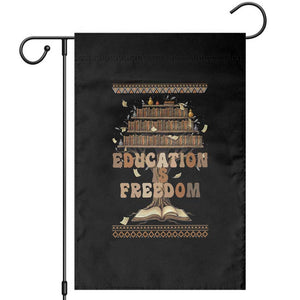 Education Is Freedom Teacher Gift Garden Flag Inspirational Africa Map Book Stack TS12 Black Print Your Wear