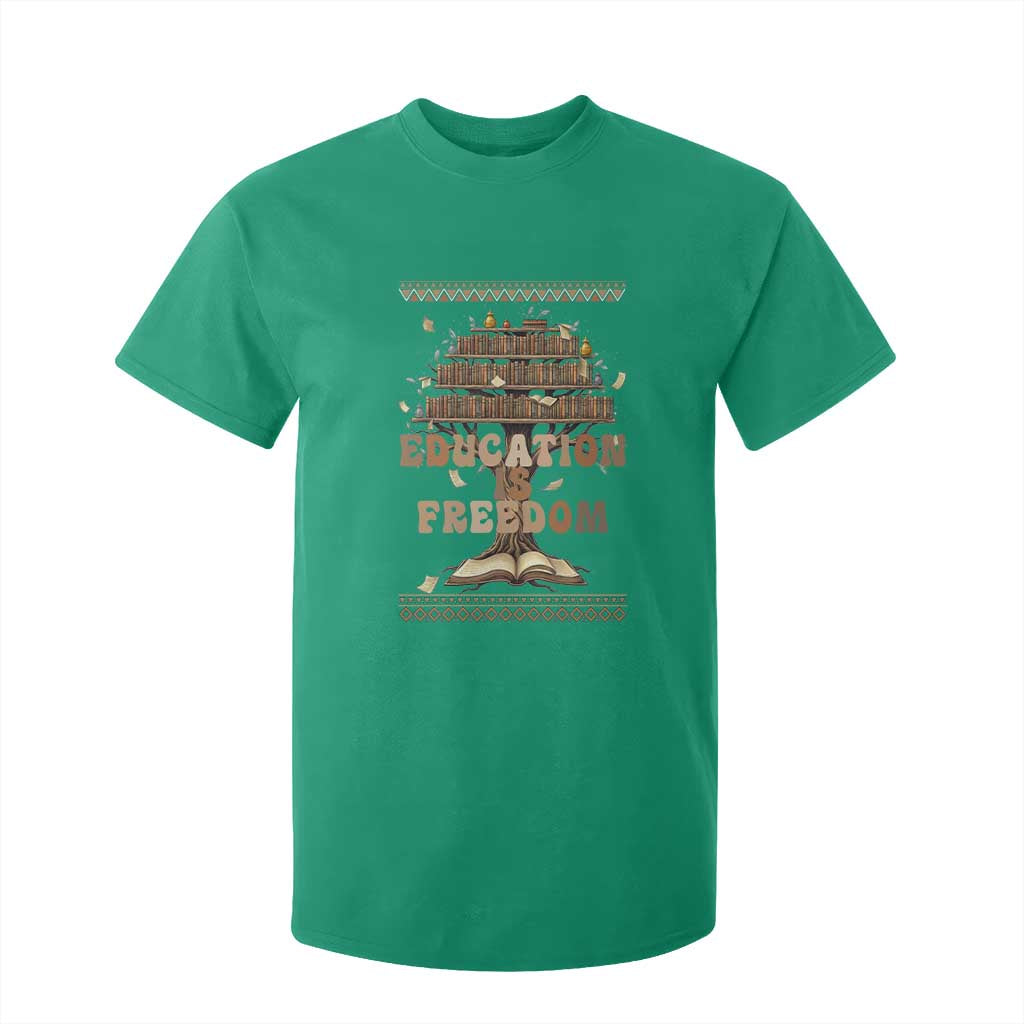 Education Is Freedom Teacher Gift T Shirt For Kid Inspirational Africa Map Book Stack TS12 Irish Green Print Your Wear