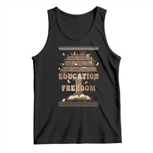 Education Is Freedom Teacher Gift Tank Top Inspirational Africa Map Book Stack TS12 Black Print Your Wear