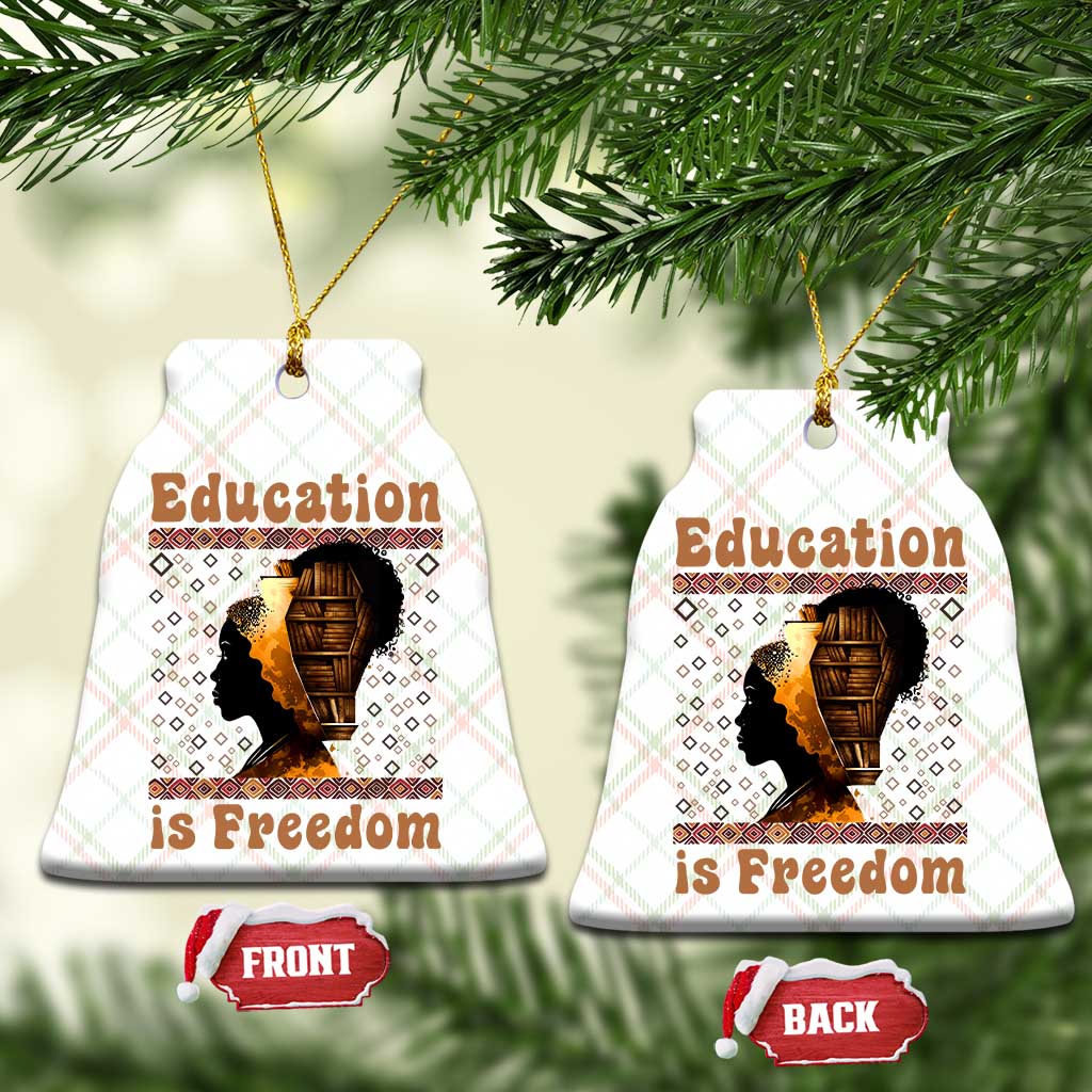 Education Is Freedom Ceramic Ornament Black History Women Teacher Gift TS12 Print Your Wear