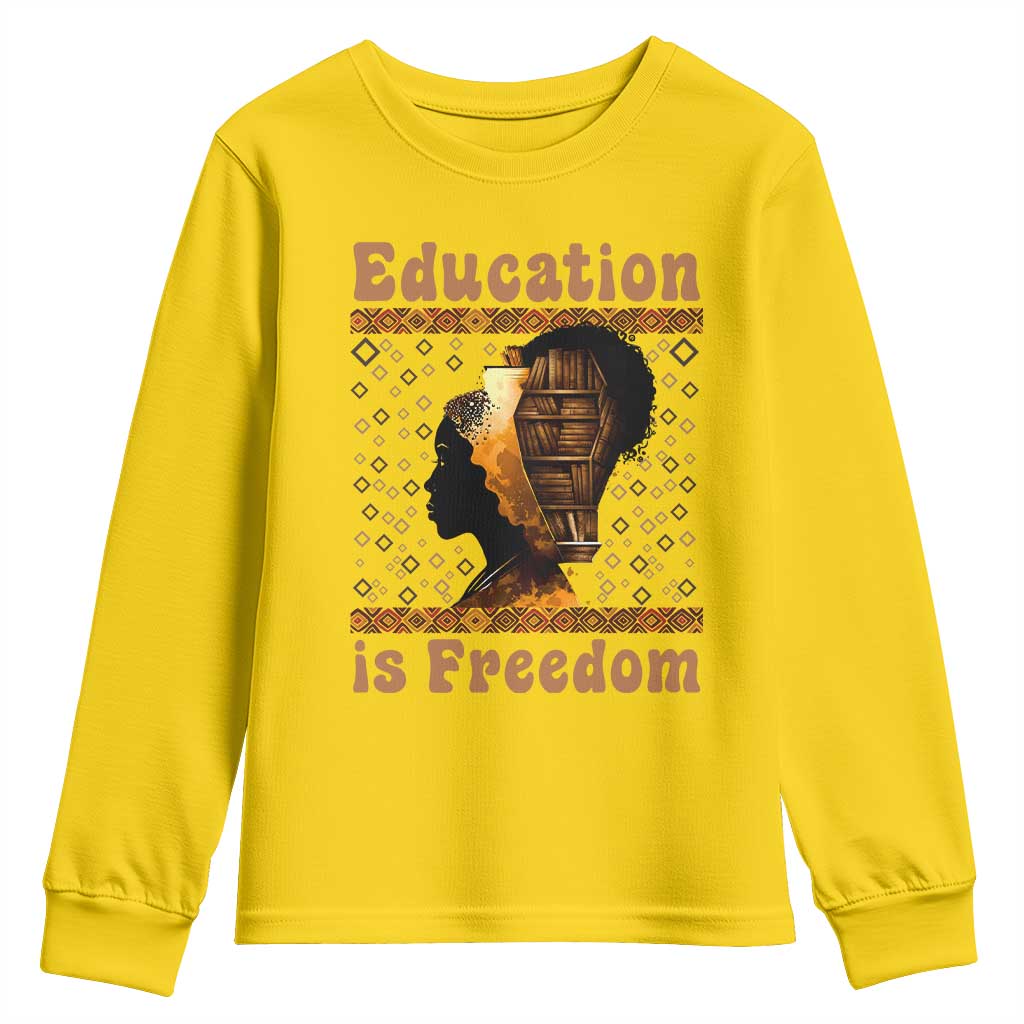Education Is Freedom Youth Sweatshirt Black History Women Teacher Gift TS12 Daisy Print Your Wear