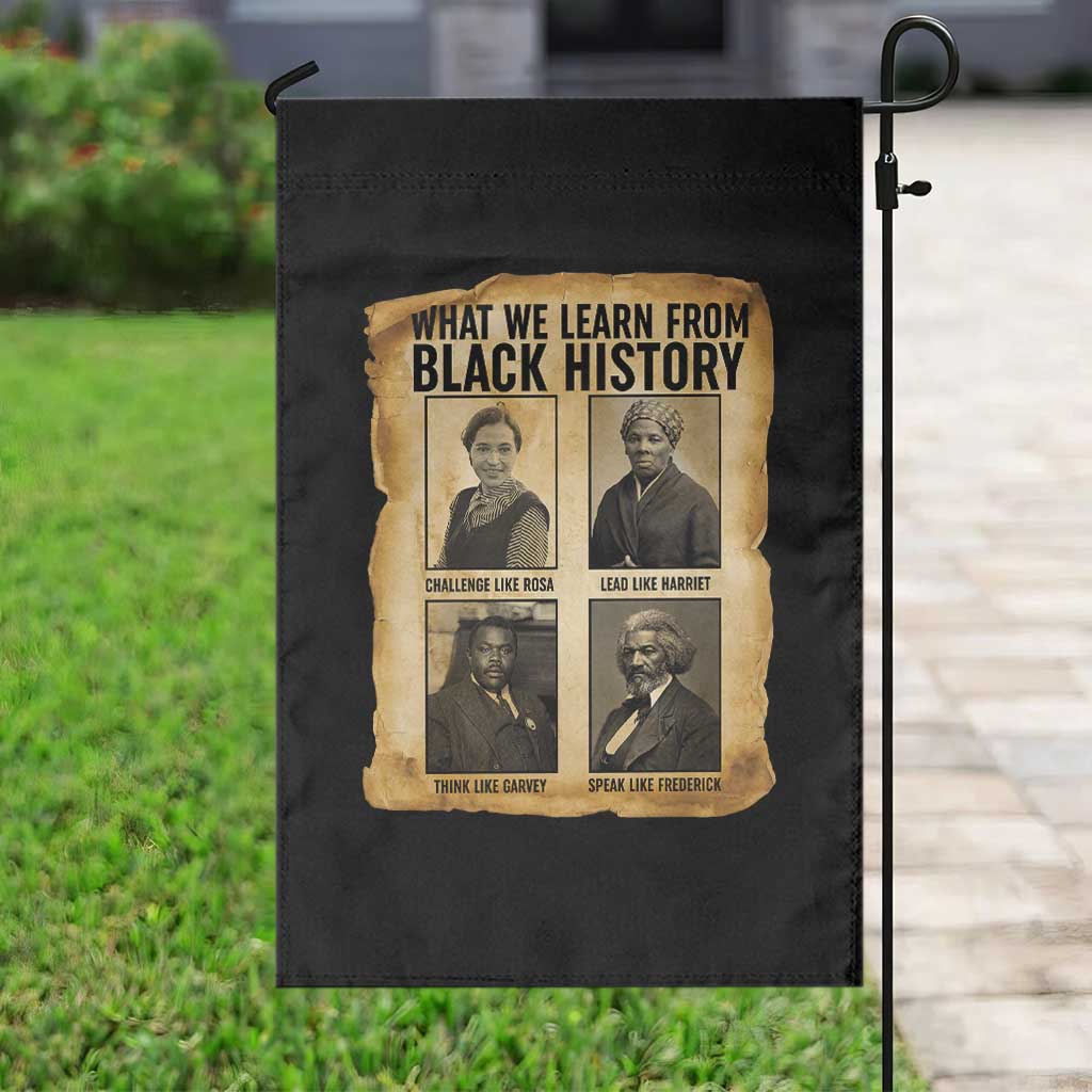 What We Learn From Black History Garden Flag Vintage African American Leaders TS12 Print Your Wear