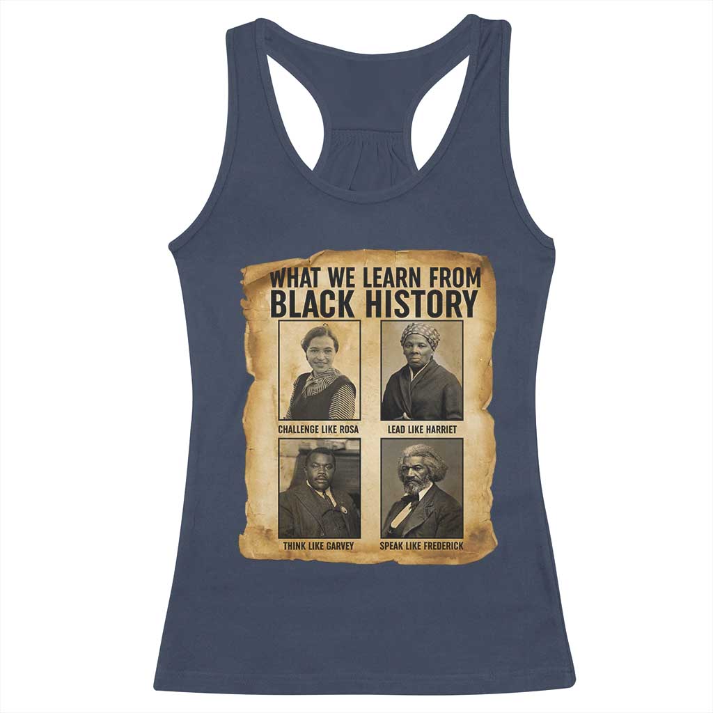 What We Learn From Black History Racerback Tank Top Vintage African American Leaders TS12 Navy Print Your Wear