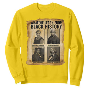 What We Learn From Black History Sweatshirt Vintage African American Leaders TS12 Daisy Print Your Wear
