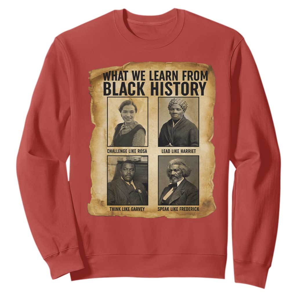 What We Learn From Black History Sweatshirt Vintage African American Leaders TS12 Red Print Your Wear