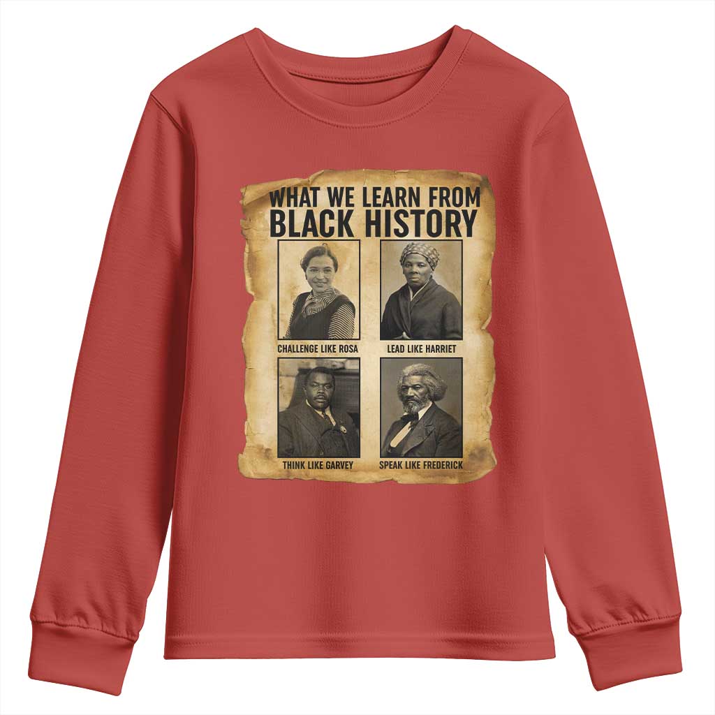 What We Learn From Black History Youth Sweatshirt Vintage African American Leaders TS12 Red Print Your Wear