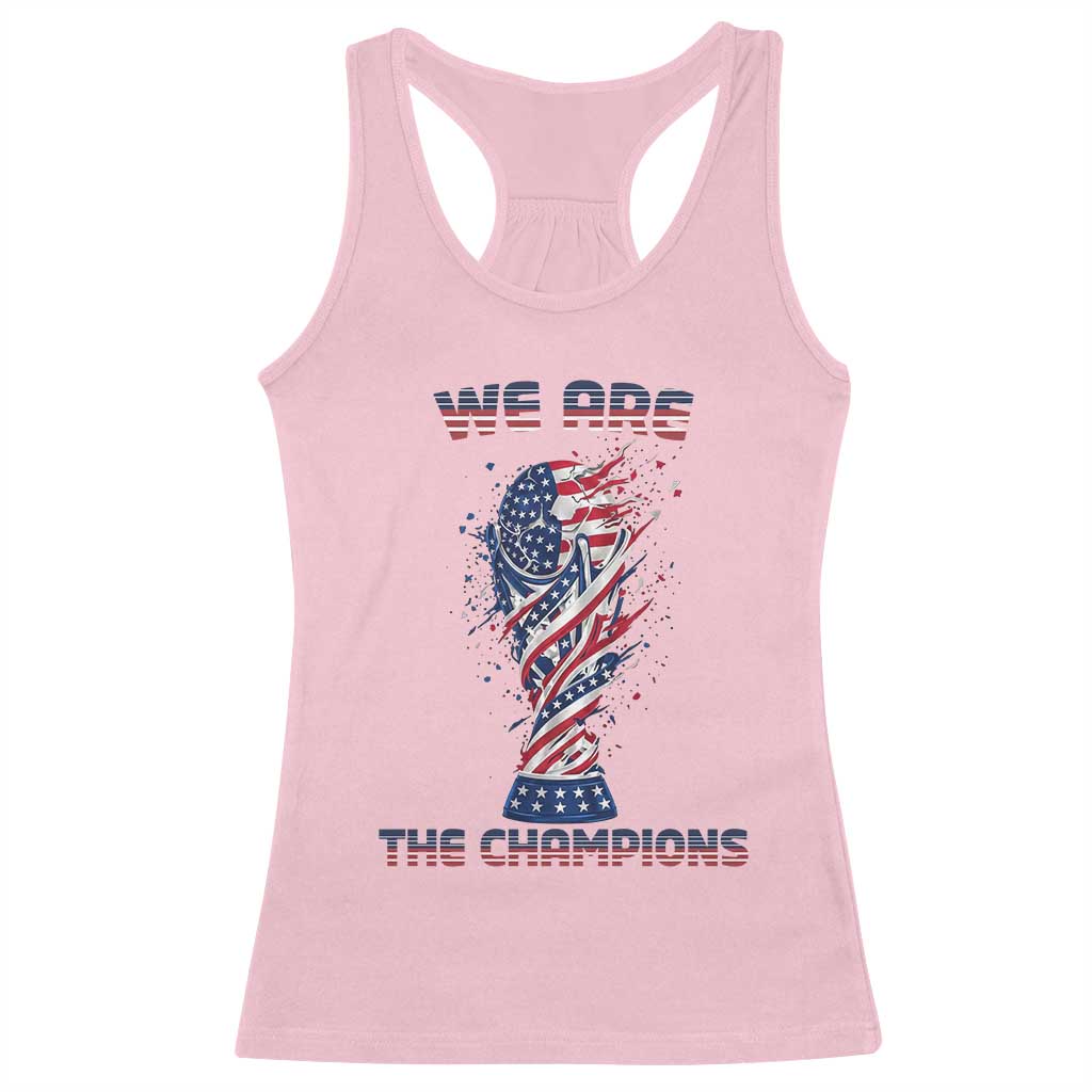 We Are Champions Racerback Tank Top USA Soccer Lover Gift TS12 Light Pink Print Your Wear