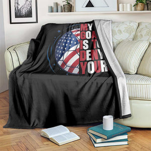 My Goal Is To Deny Yours Throw Blanket Soccer Goalie Gift TS12 Print Your Wear