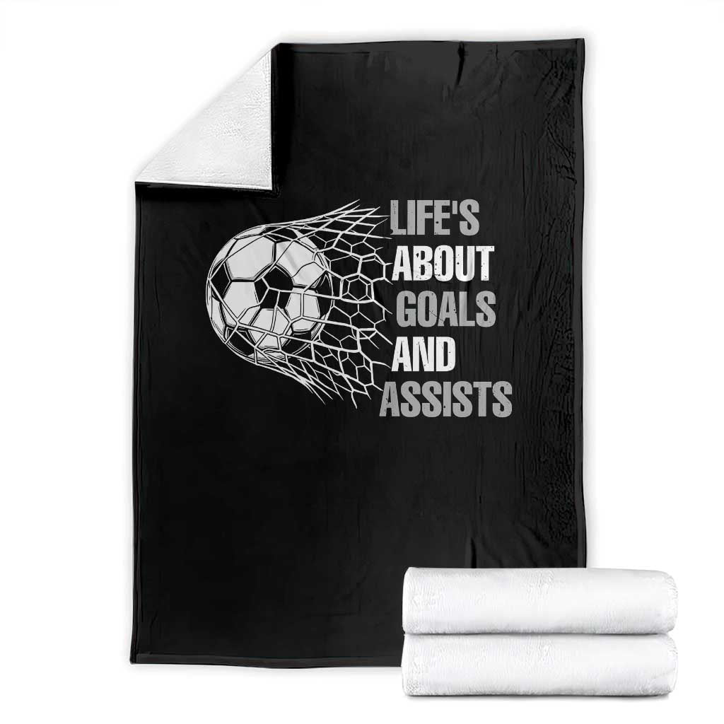 Funny Life Is About Goals And Assists Throw Blanket Soccer Lover TS12 Black Print Your Wear