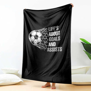 Funny Life Is About Goals And Assists Throw Blanket Soccer Lover TS12 Print Your Wear