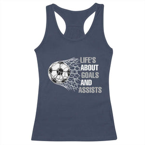 Funny Life Is About Goals And Assists Racerback Tank Top Soccer Lover TS12 Navy Print Your Wear