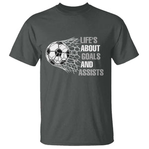 Funny Life Is About Goals And Assists T Shirt Soccer Lover TS12 Dark Heather Print Your Wear