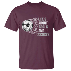 Funny Life Is About Goals And Assists T Shirt Soccer Lover TS12 Maroon Print Your Wear