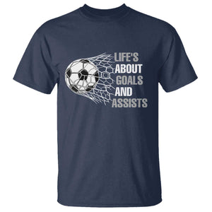 Funny Life Is About Goals And Assists T Shirt Soccer Lover TS12 Navy Print Your Wear