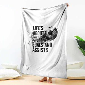 Funny Life Is About Goals And Assists Throw Blanket Goalkeepers Gifts TS12 Print Your Wear