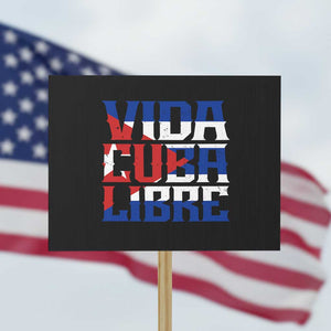 Viva Cuba Libre Protest Sign Cuban Freedom Supporter TS12 Horizontal 18" × 24" Black Print Your Wear