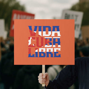 Viva Cuba Libre Protest Sign Cuban Freedom Supporter TS12 Horizontal 18" × 24" Orange Print Your Wear