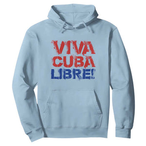 Viva Cuba Libre Hoodie SOS Cuba Stand With Freedom Movement TS12 Light Blue Print Your Wear