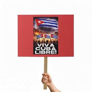 Viva Cuba Libre Protest Sign Cuban Freedom Protest TS12 Horizontal 18" × 24" Red Print Your Wear