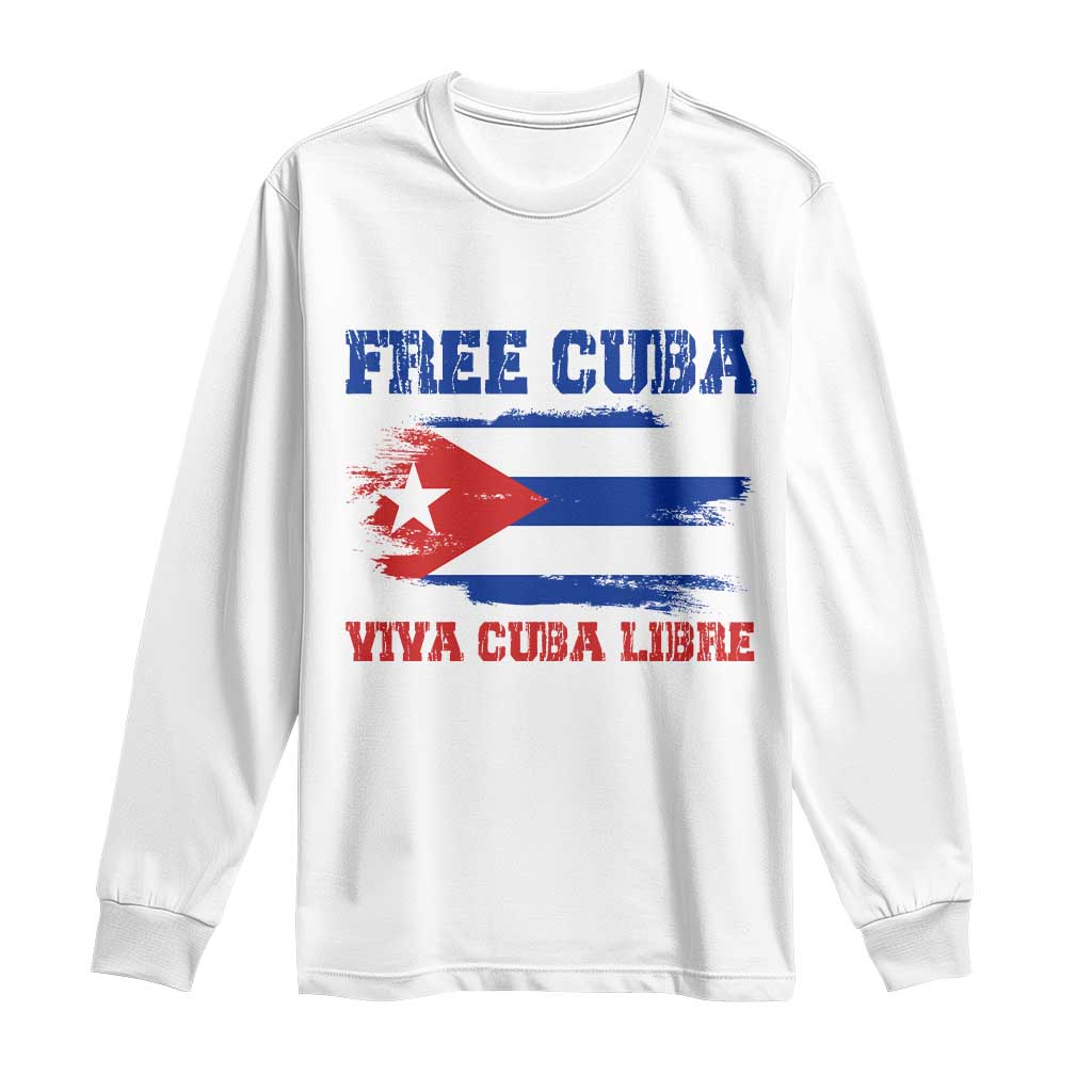 Cuban American Pride Long Sleeve Shirt Freedom For Cuba TS12 White Print Your Wear
